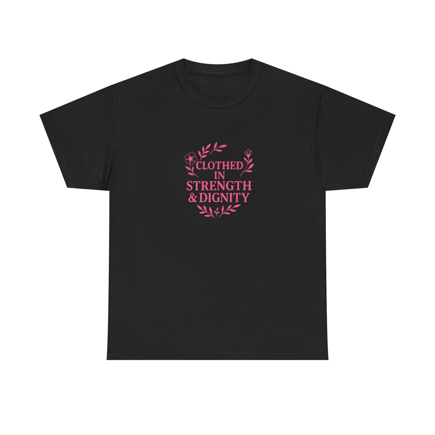 Clothed in Strength & Dignity