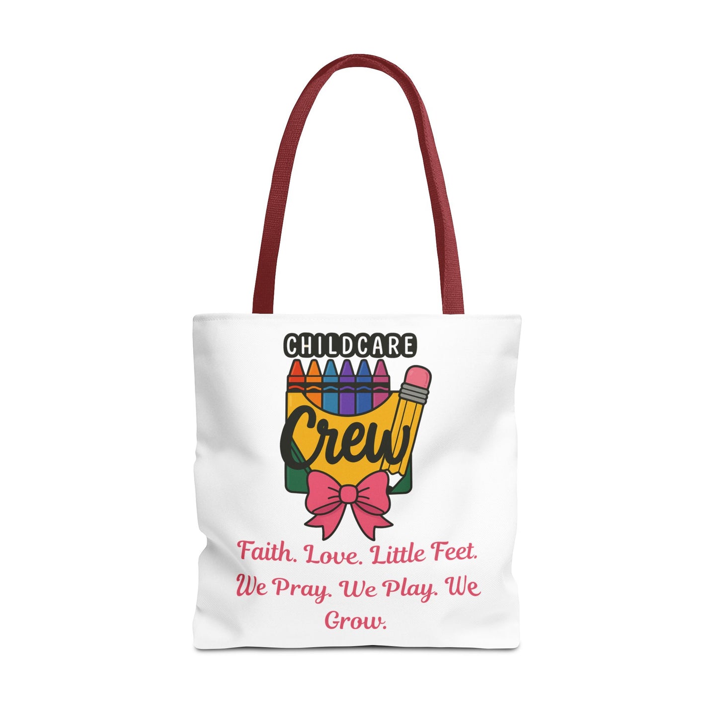 Faith, Love, Little Feet Childcare Crew Tote Bag
