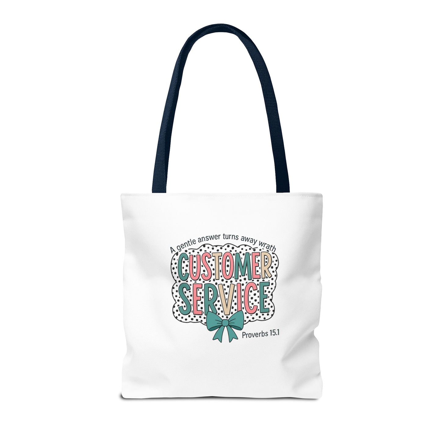 Customer Service Proverbs 15:1 Tote
