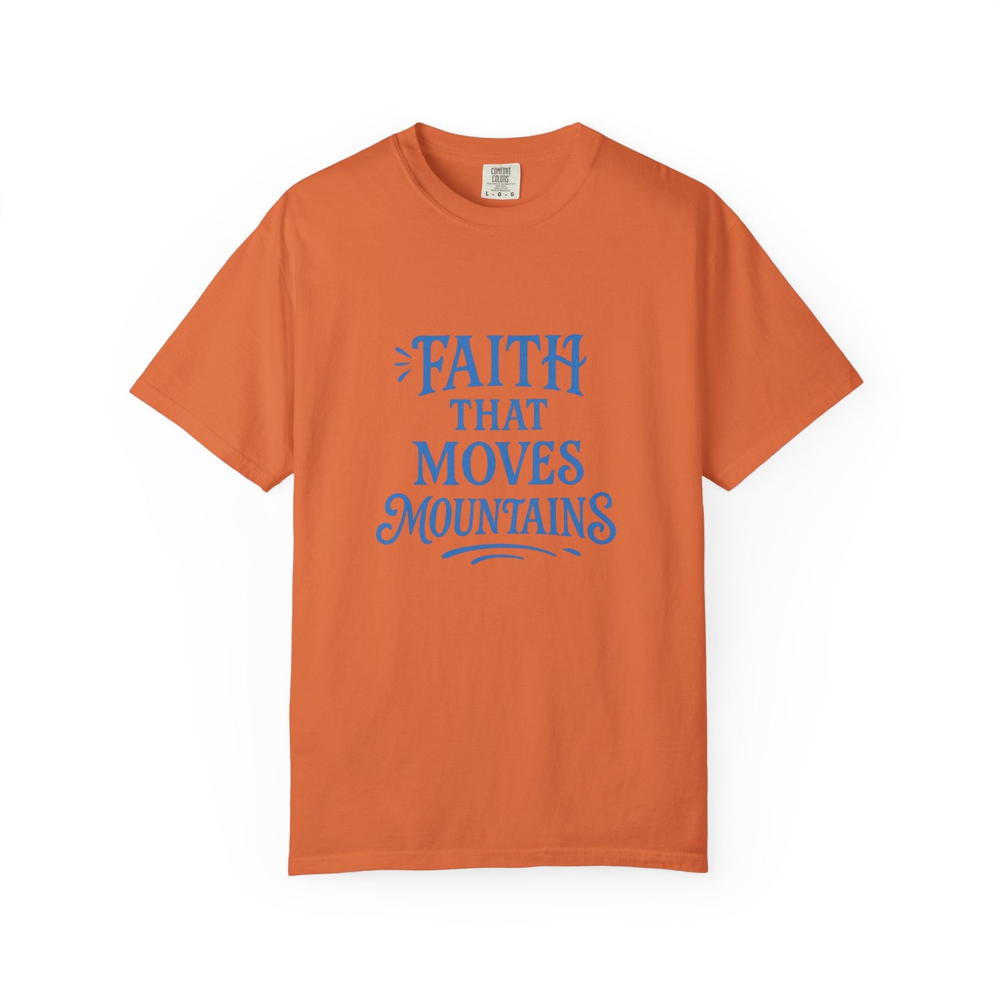 Faith Moves Mountains