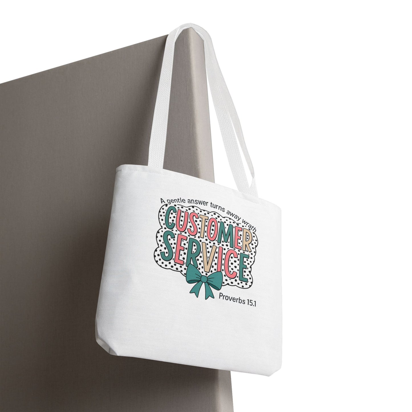 Customer Service Proverbs 15:1 Tote