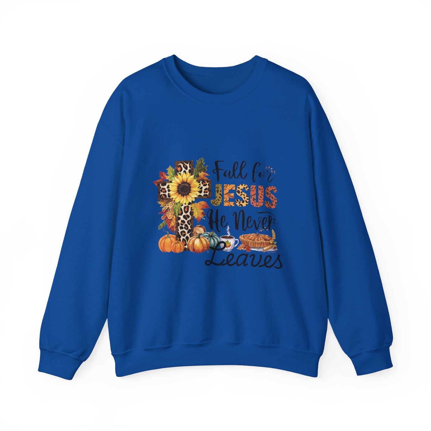 Fall for Jesus He Never Leaves
