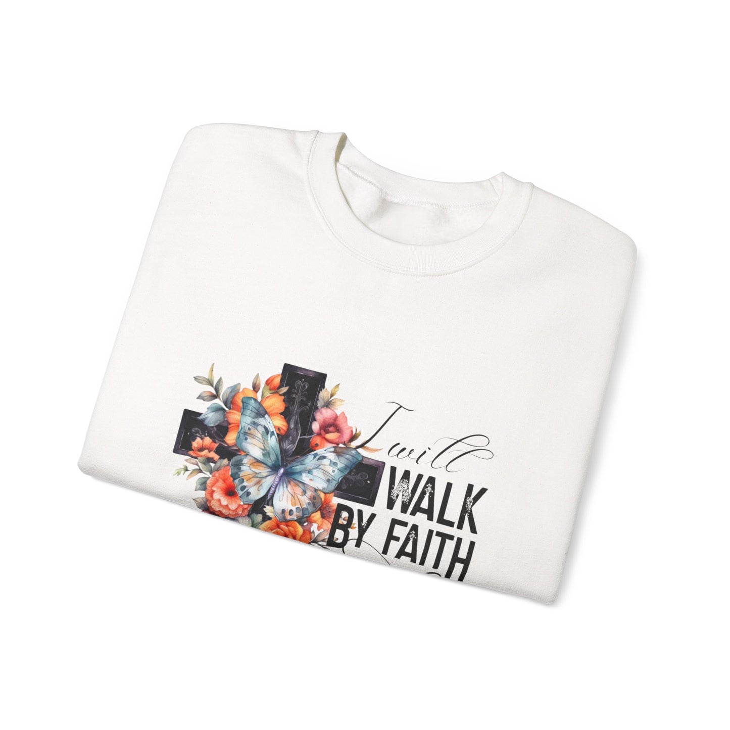 I Will Walk by Faith