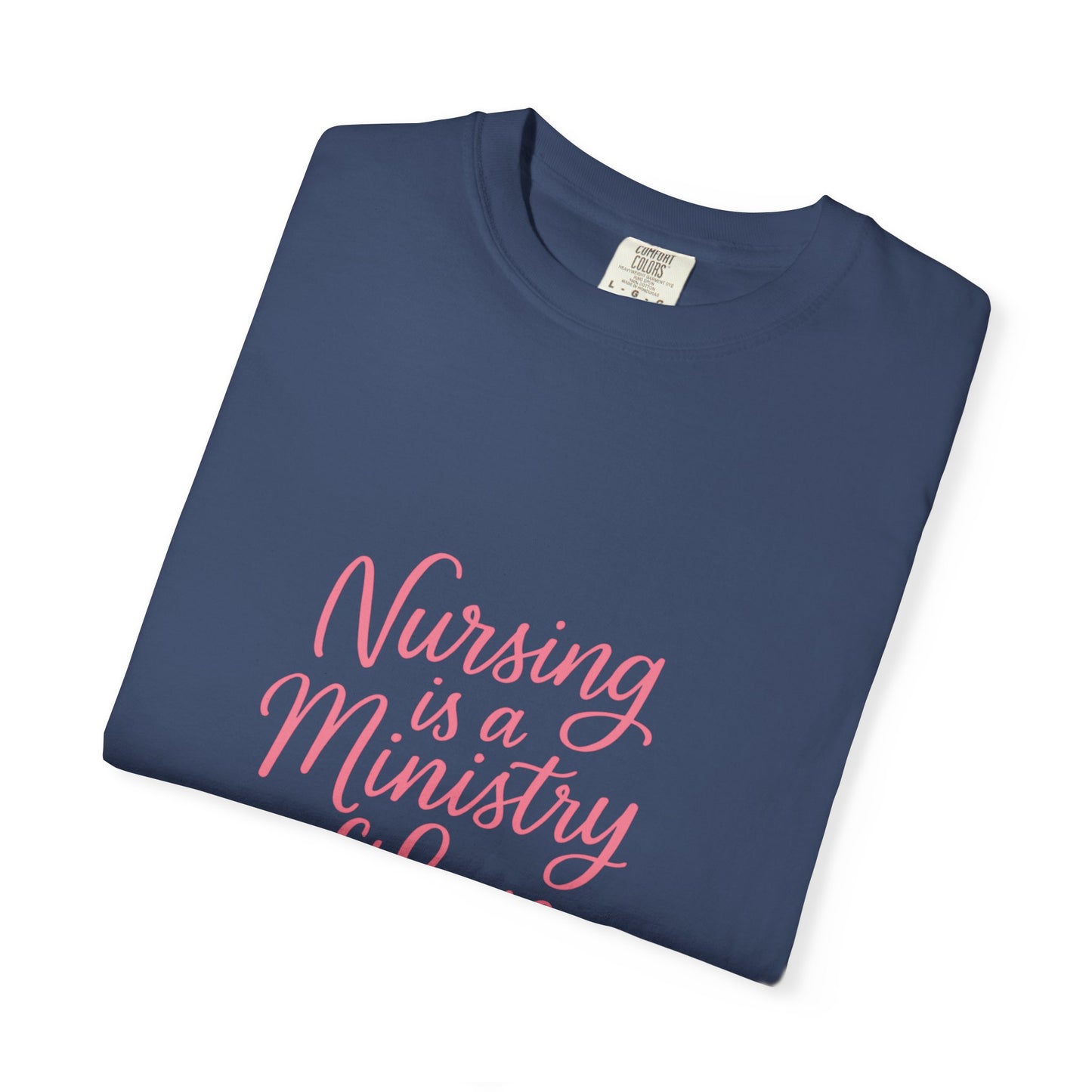 Nursing is a Ministry of Love