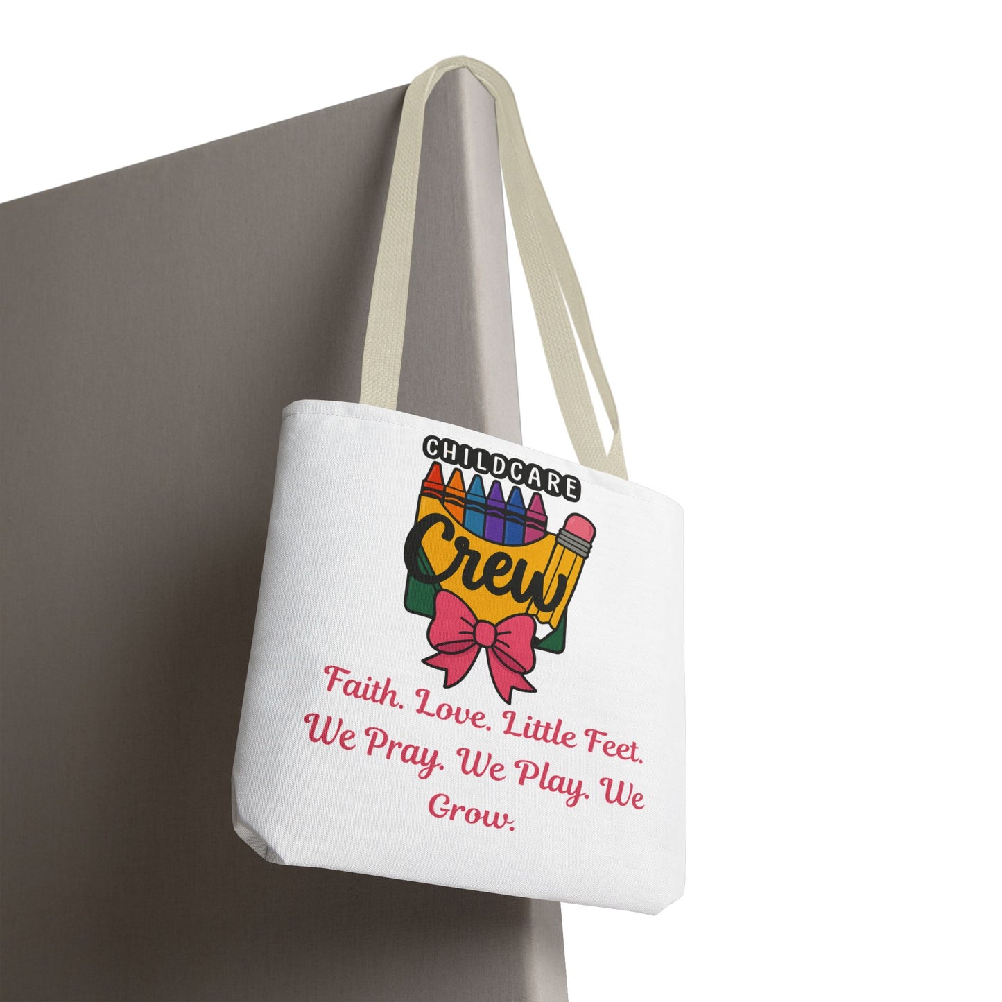 Faith, Love, Little Feet Childcare Crew Tote Bag