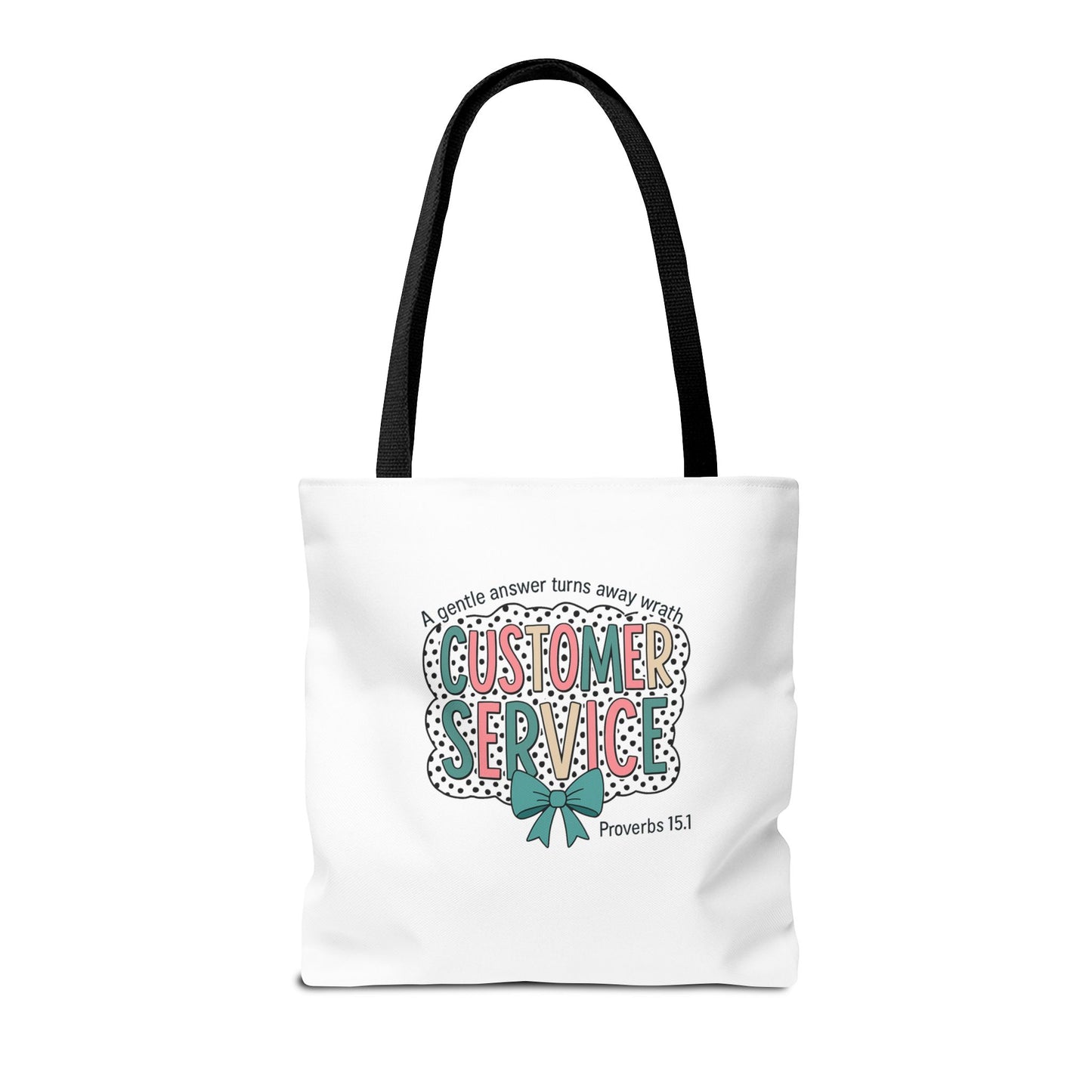 Customer Service Proverbs 15:1 Tote