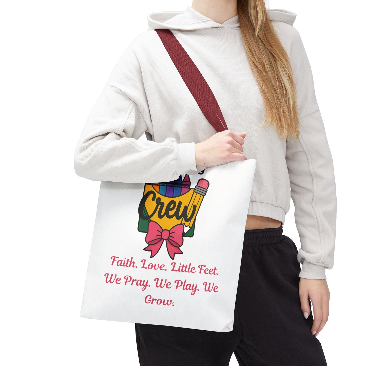 Faith, Love, Little Feet Childcare Crew Tote Bag
