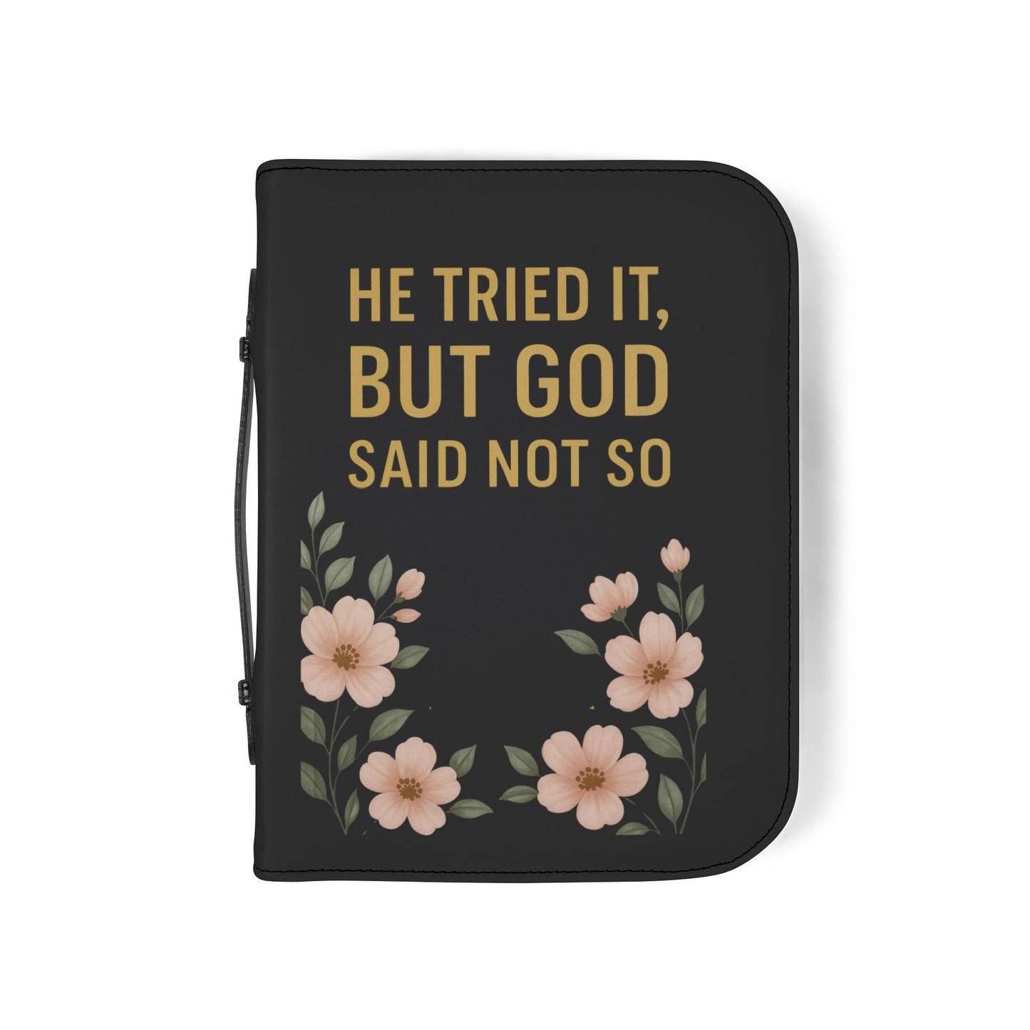 He Tried It but God Said Not So