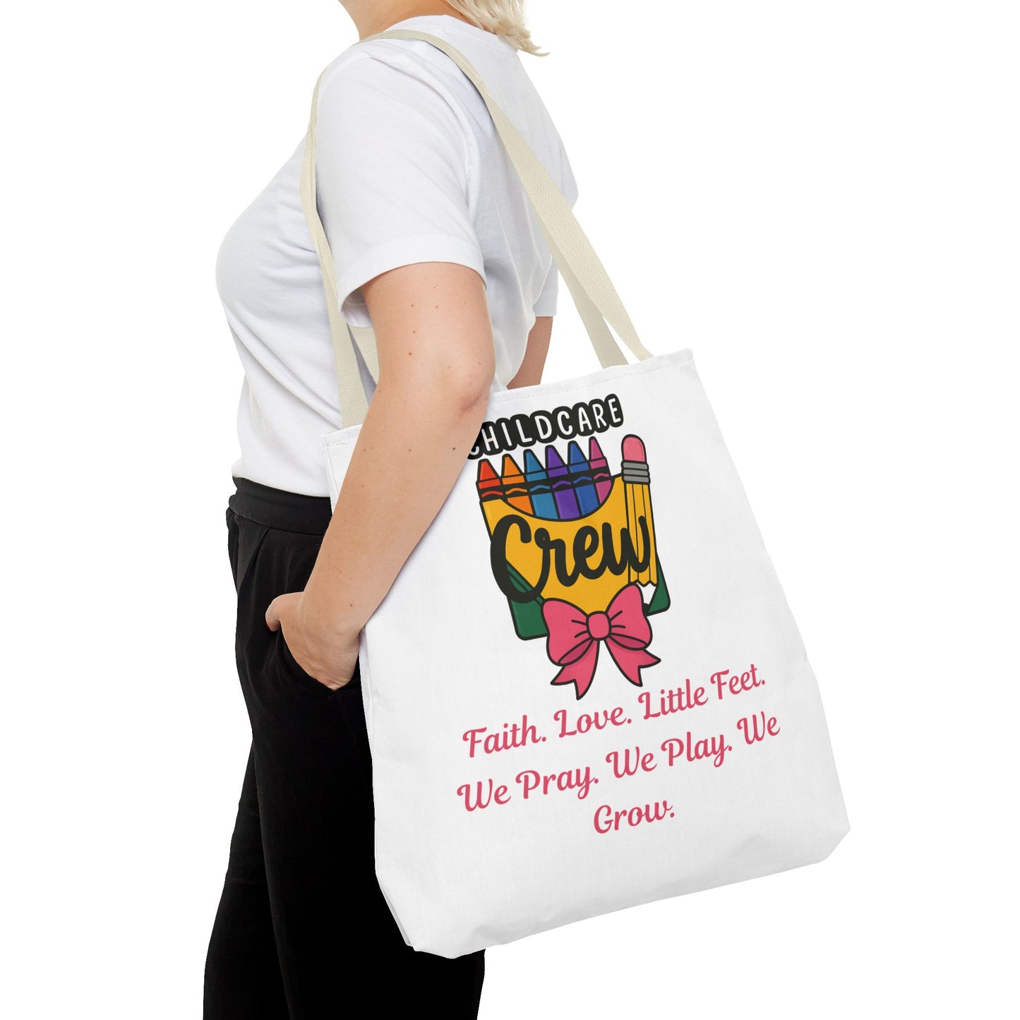 Faith, Love, Little Feet Childcare Crew Tote Bag