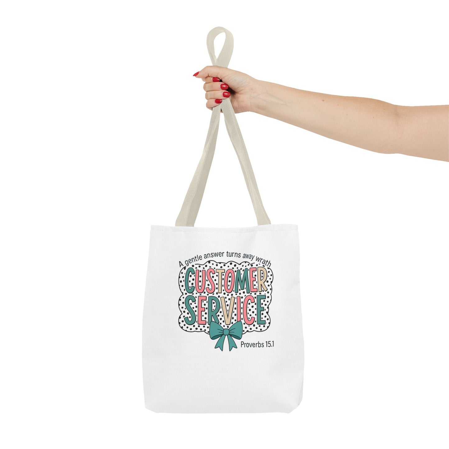 Customer Service Proverbs 15:1 Tote
