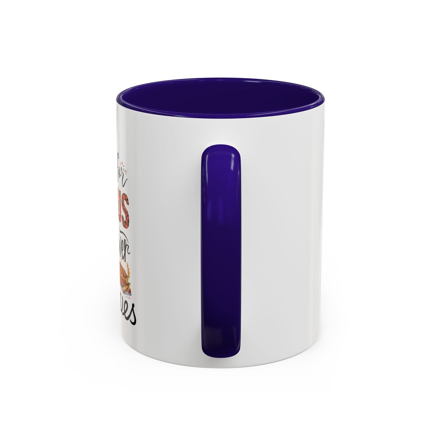 Fall for Jesus, He Never Leaves Mug