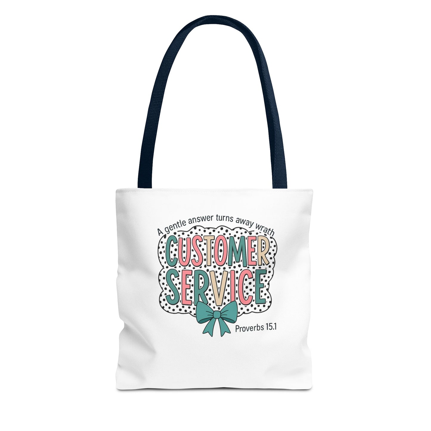 Customer Service Proverbs 15:1 Tote