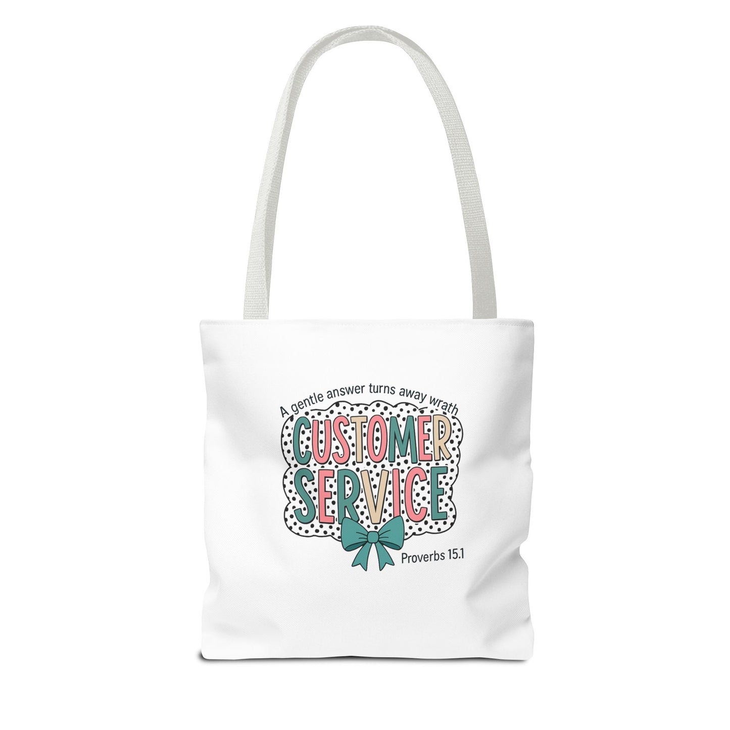 Customer Service Proverbs 15:1 Tote
