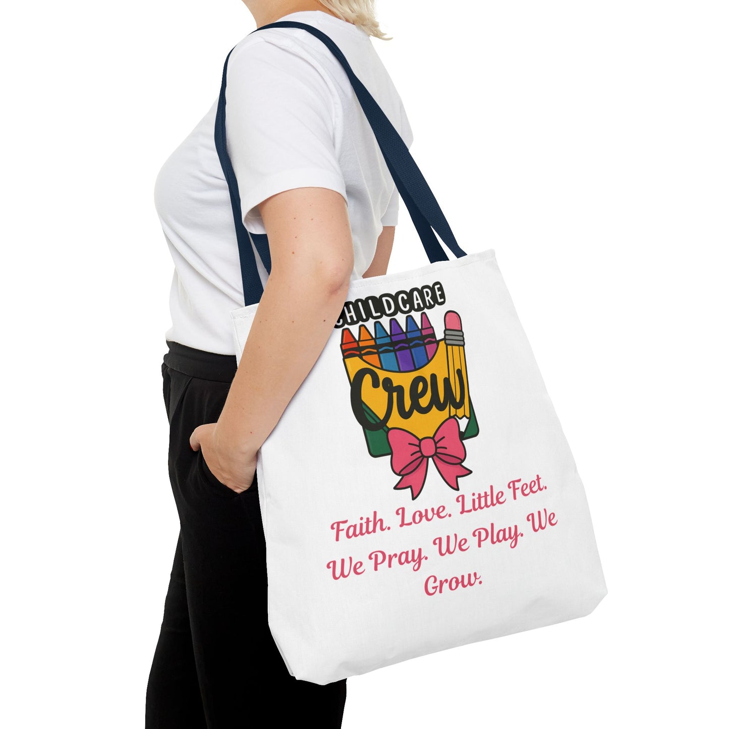 Faith, Love, Little Feet Childcare Crew Tote Bag