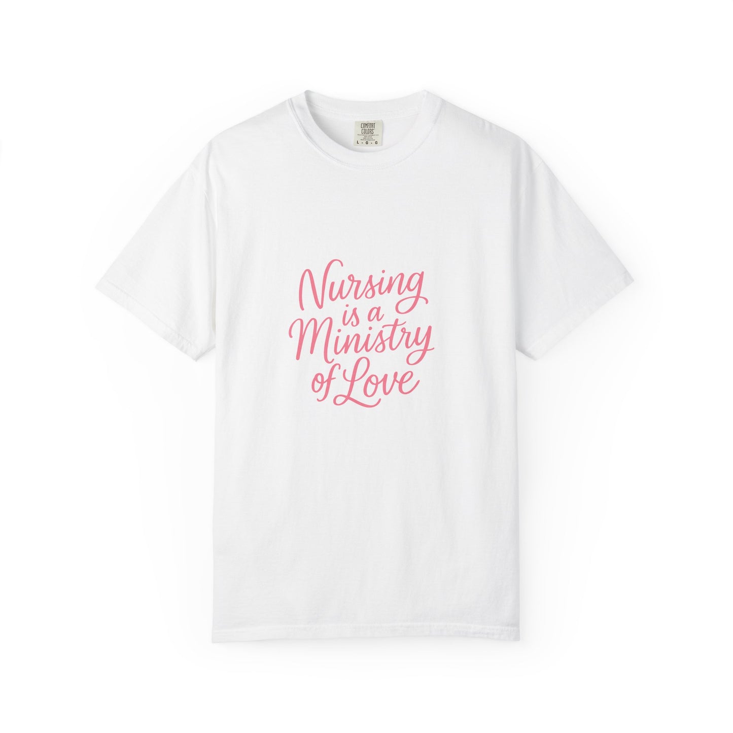 Nursing is a Ministry of Love