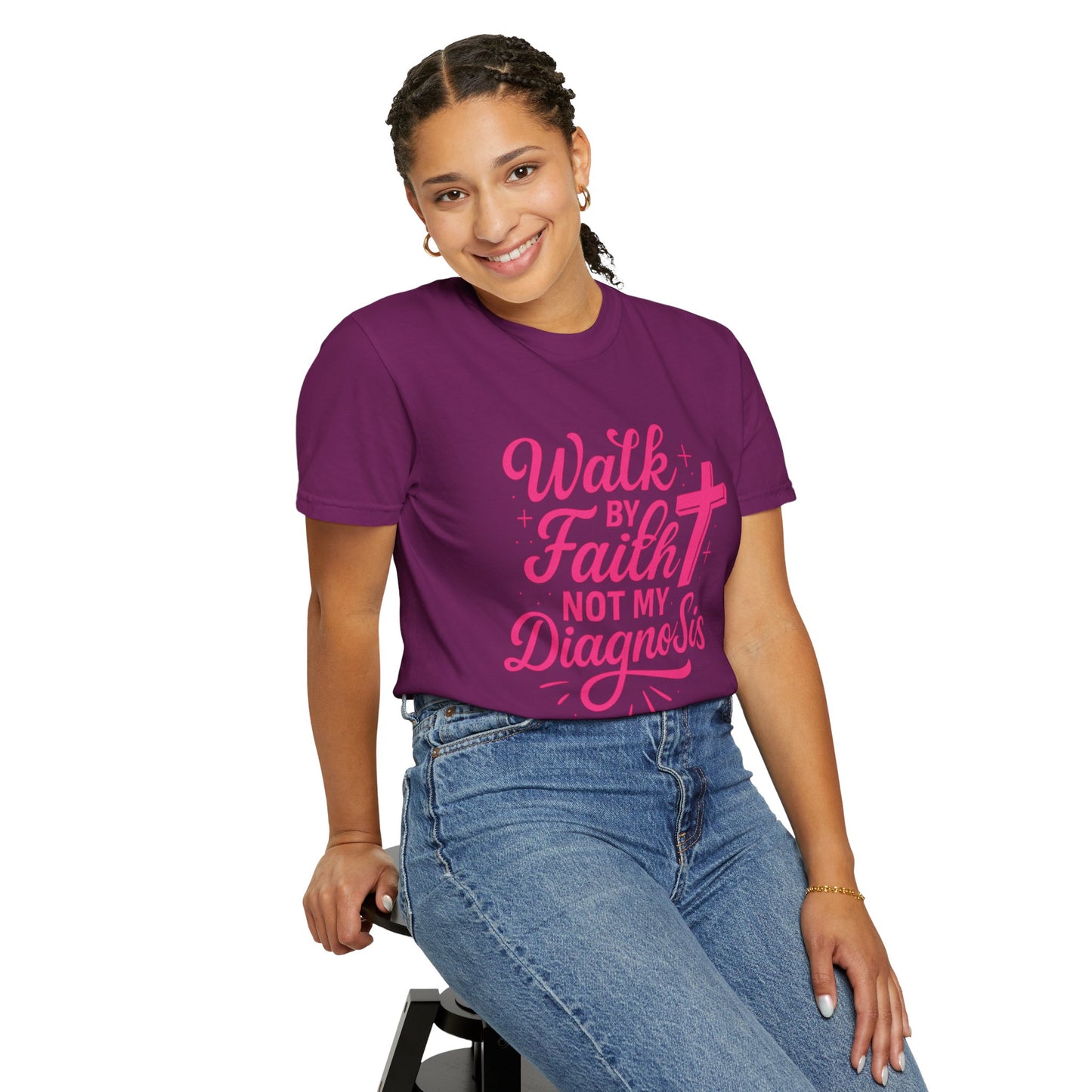 Walk by Faith Not My Diagnosis