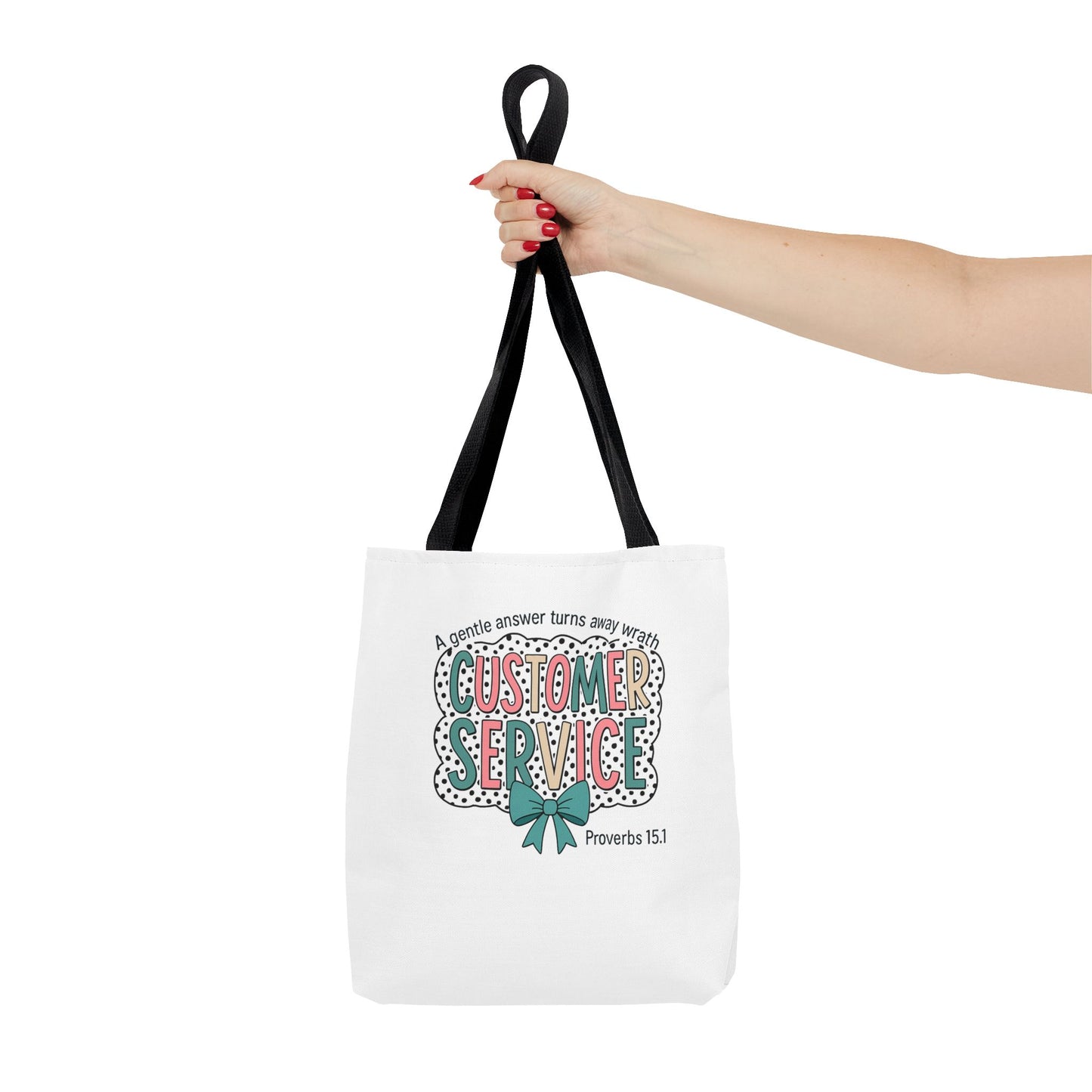 Customer Service Proverbs 15:1 Tote