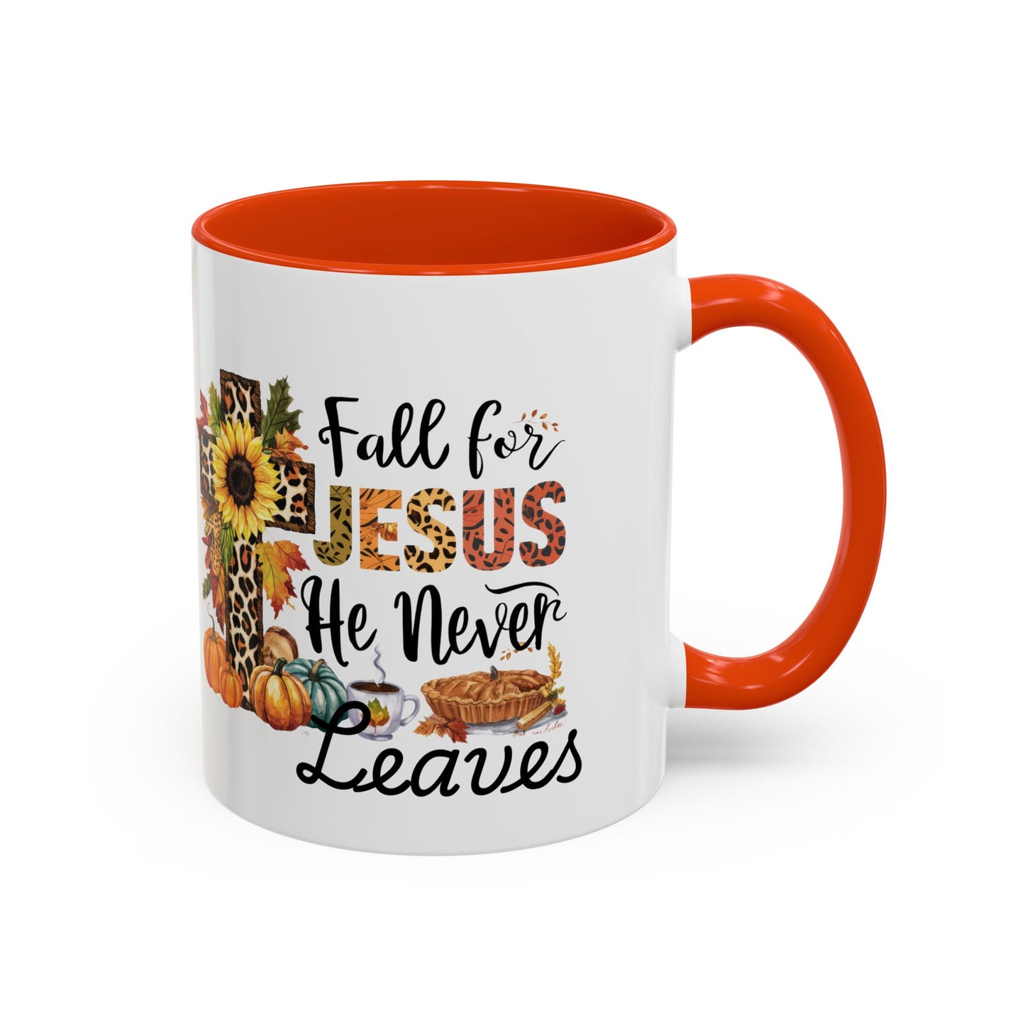 Fall for Jesus, He Never Leaves Mug