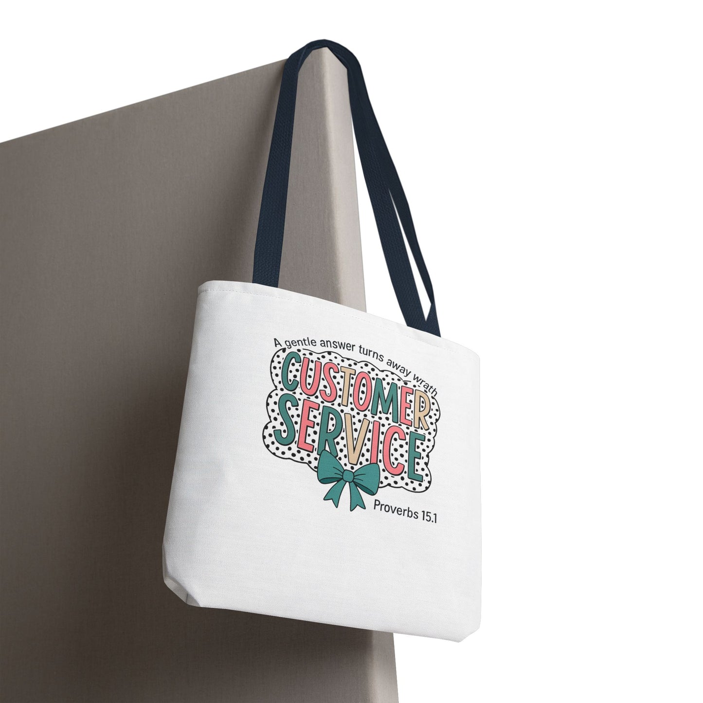 Customer Service Proverbs 15:1 Tote