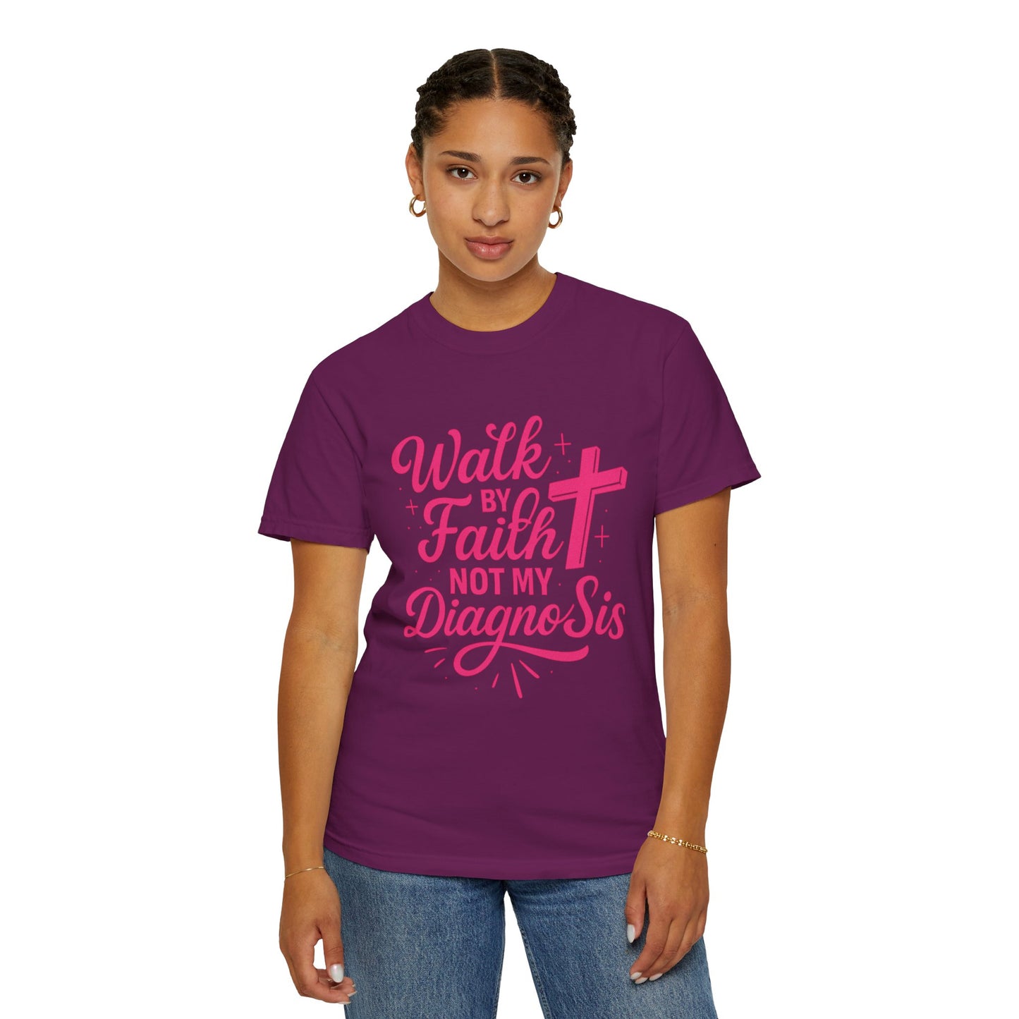 Walk by Faith Not My Diagnosis