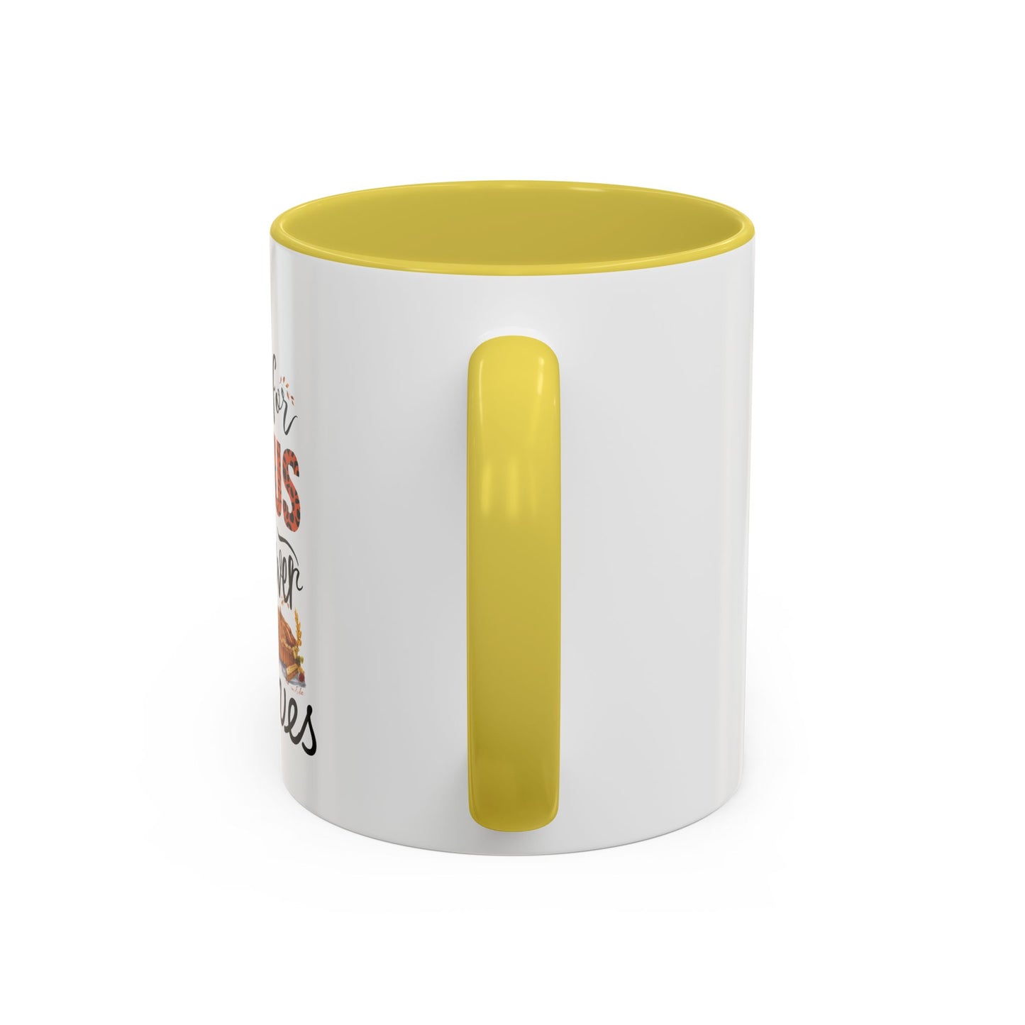 Fall for Jesus, He Never Leaves Mug