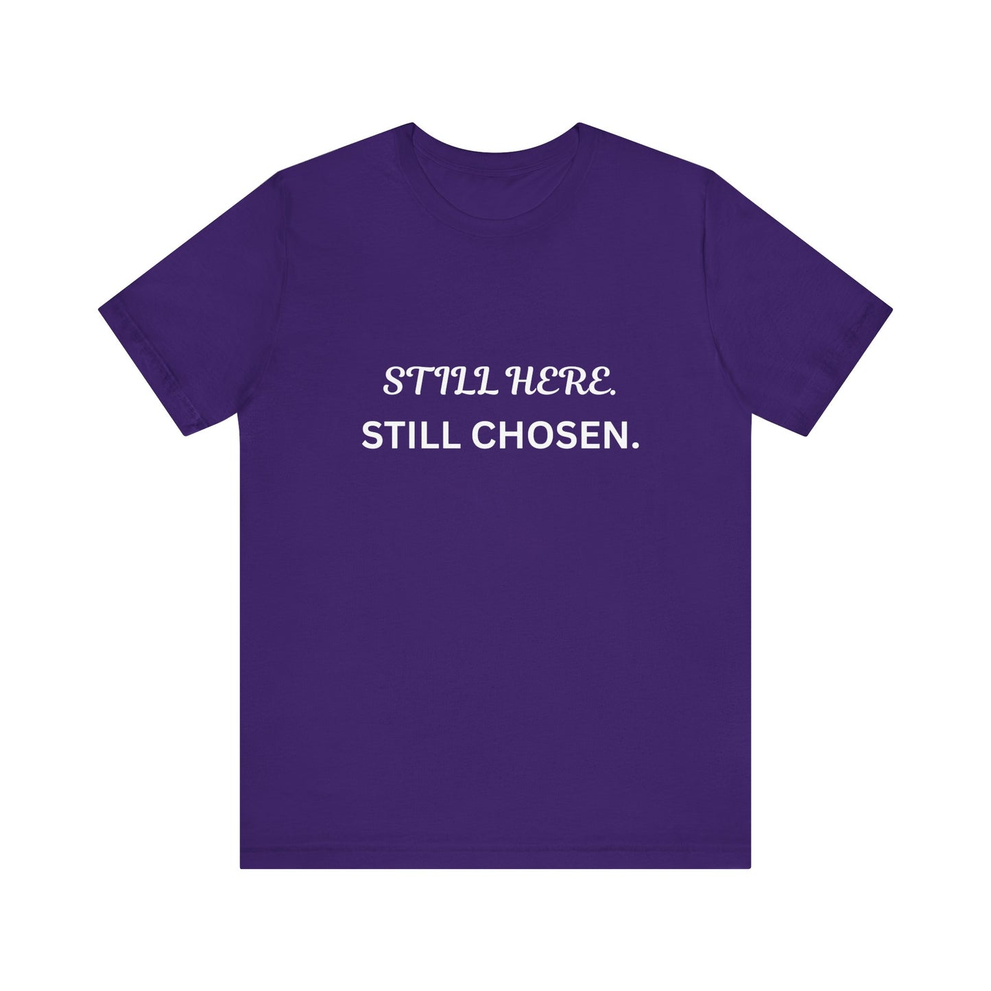 Still Here Still Chosen