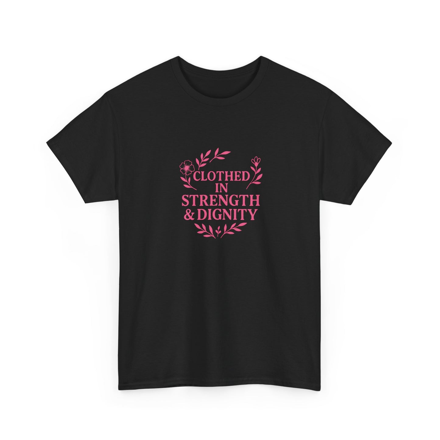 Clothed in Strength & Dignity