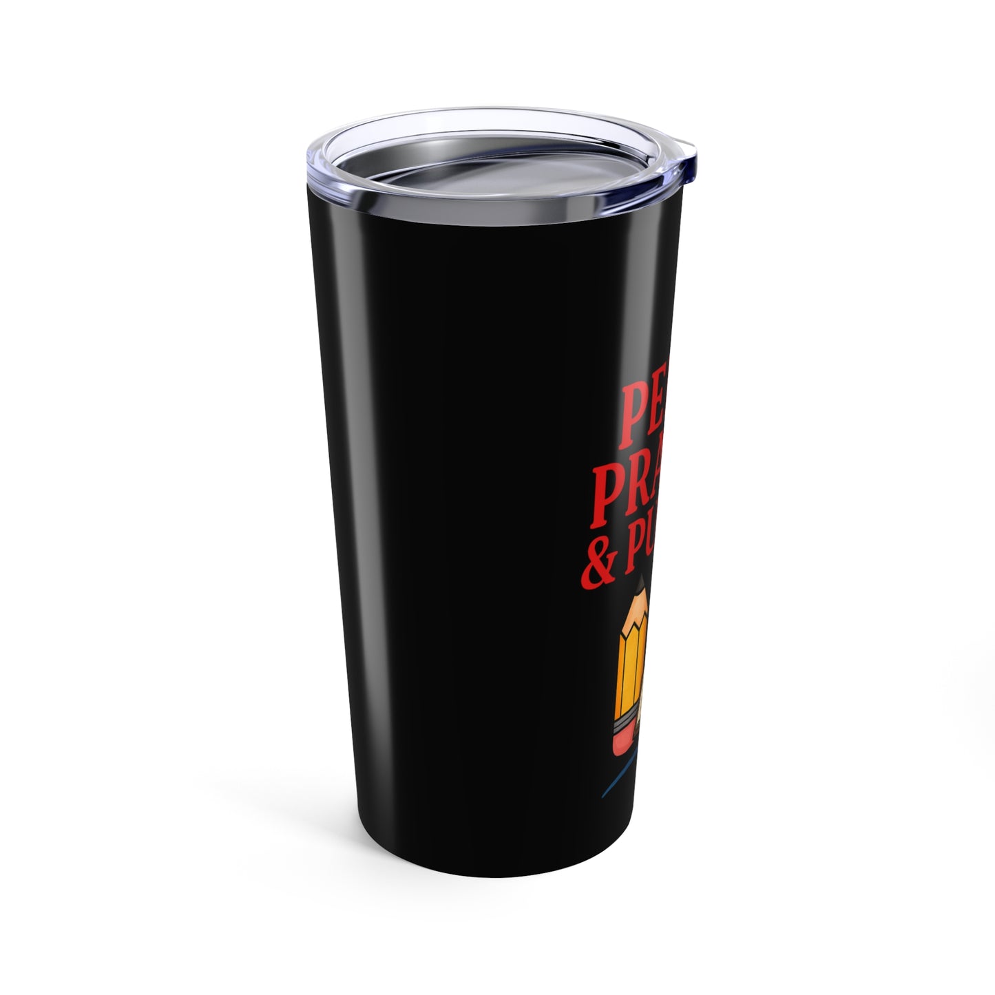 Pencil Prayers & Purpose Tumbler