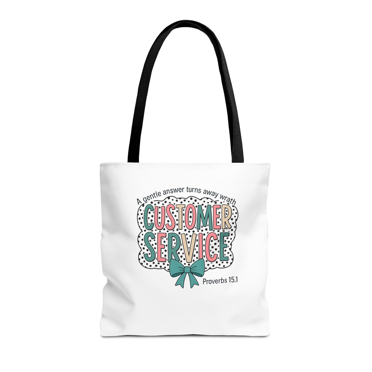 Customer Service Proverbs 15:1 Tote