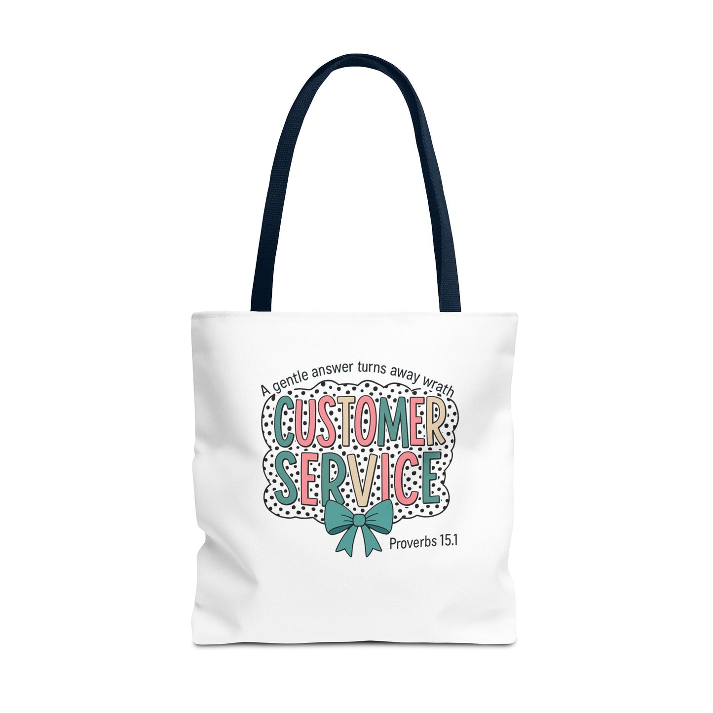 Customer Service Proverbs 15:1 Tote