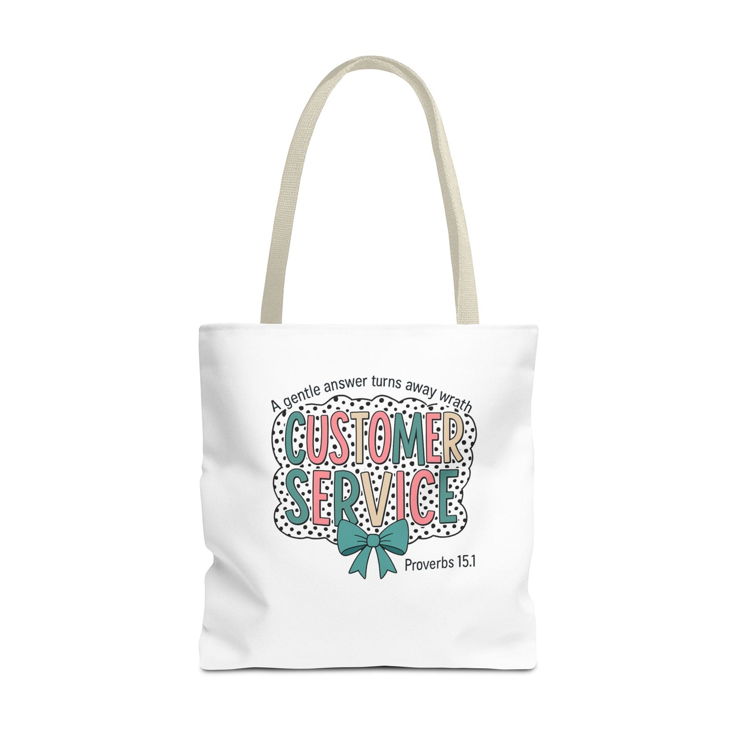 Customer Service Proverbs 15:1 Tote