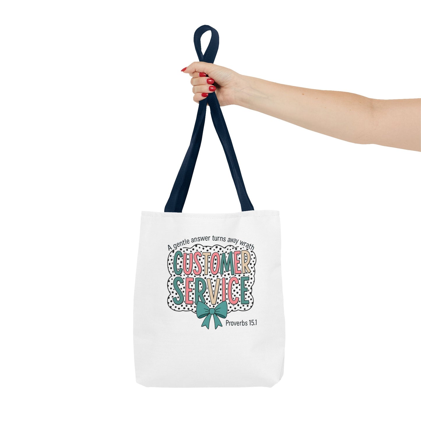 Customer Service Proverbs 15:1 Tote