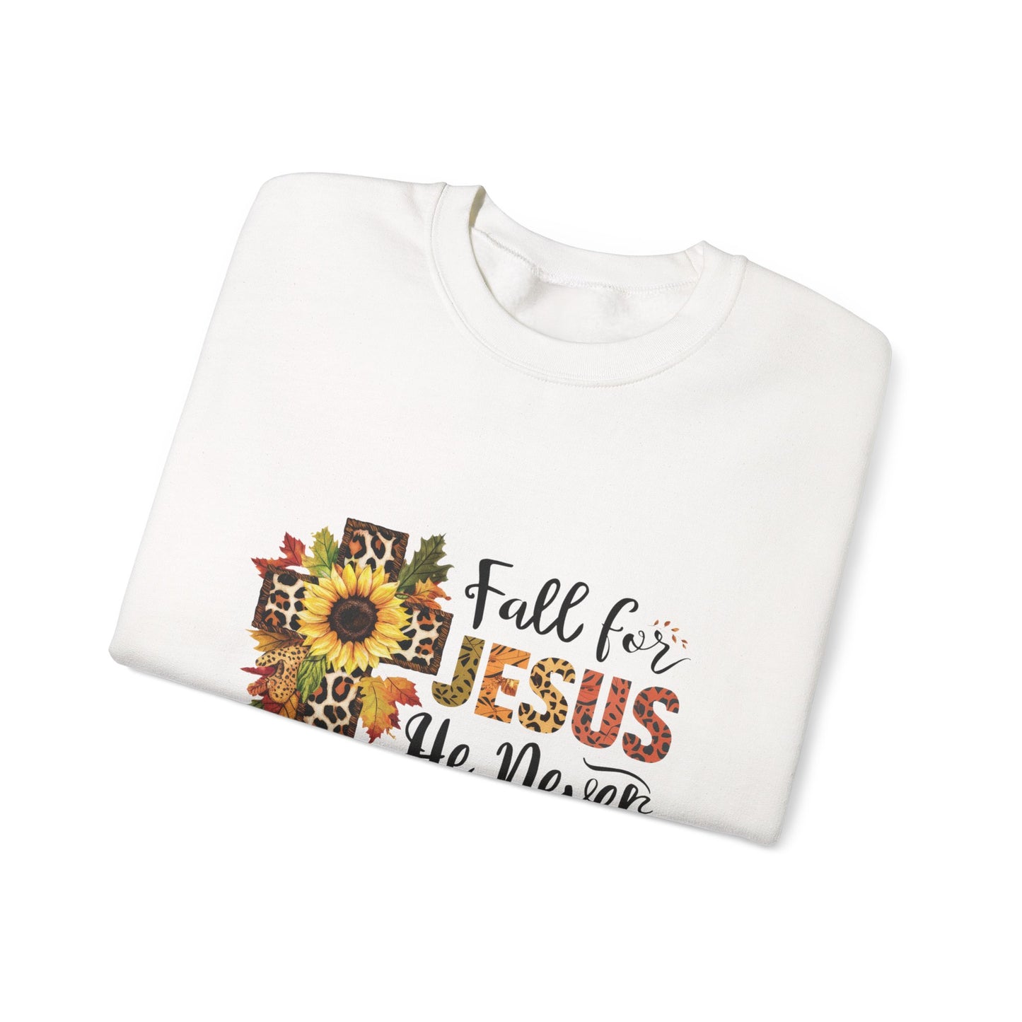 Fall for Jesus He Never Leaves