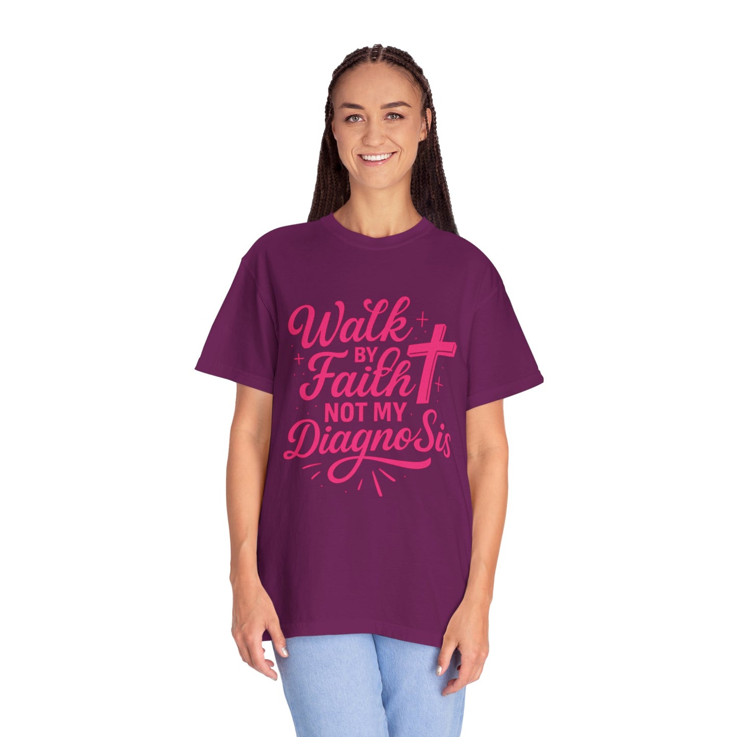 Walk by Faith Not My Diagnosis