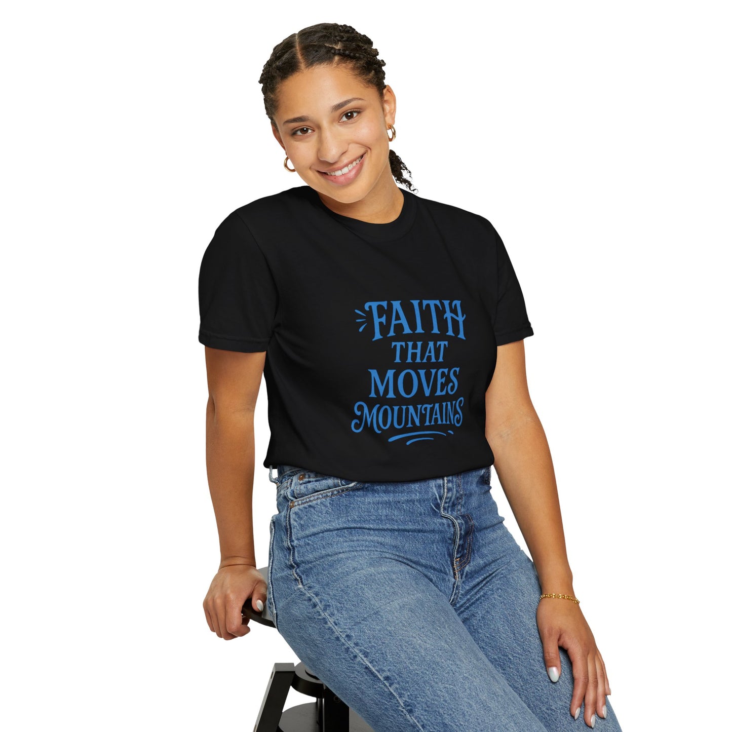 Faith Moves Mountains