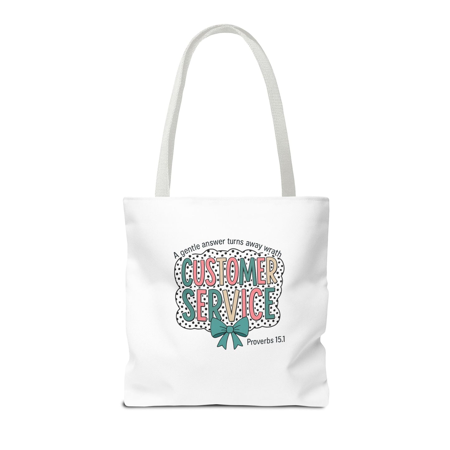 Customer Service Proverbs 15:1 Tote