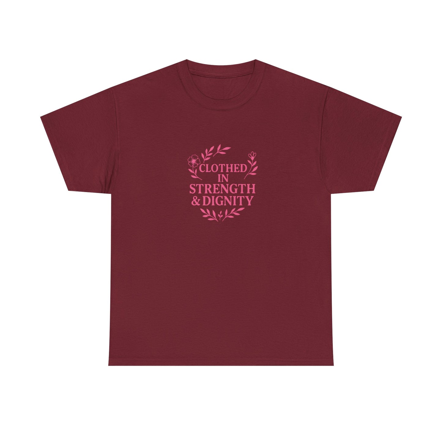 Clothed in Strength & Dignity