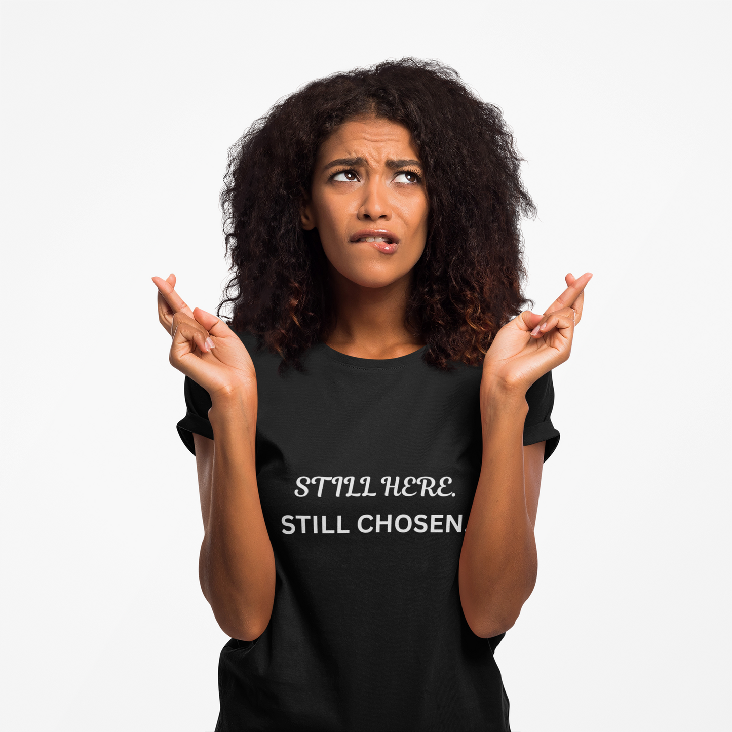 Still Here Still Chosen