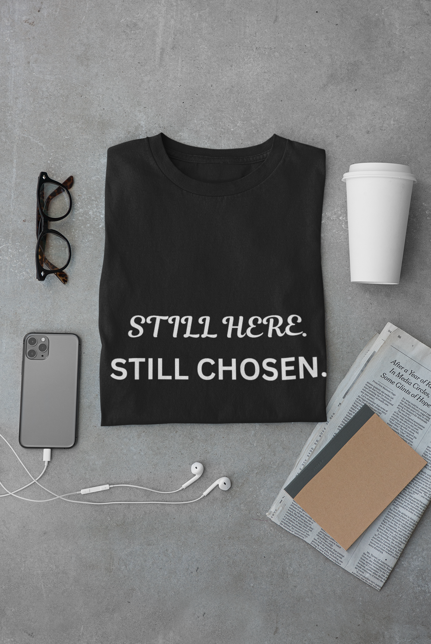 Still Here Still Chosen