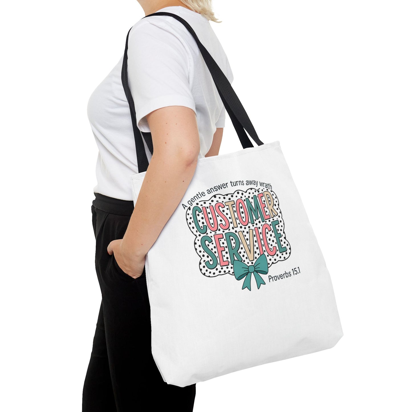 Customer Service Proverbs 15:1 Tote