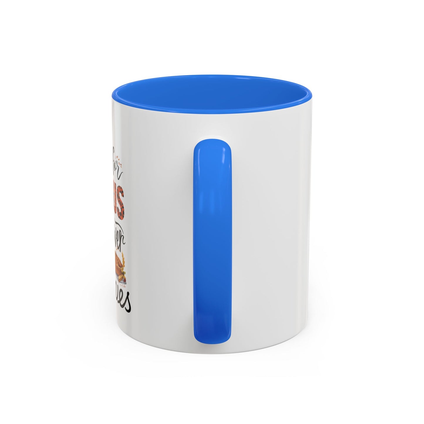 Fall for Jesus, He Never Leaves Mug