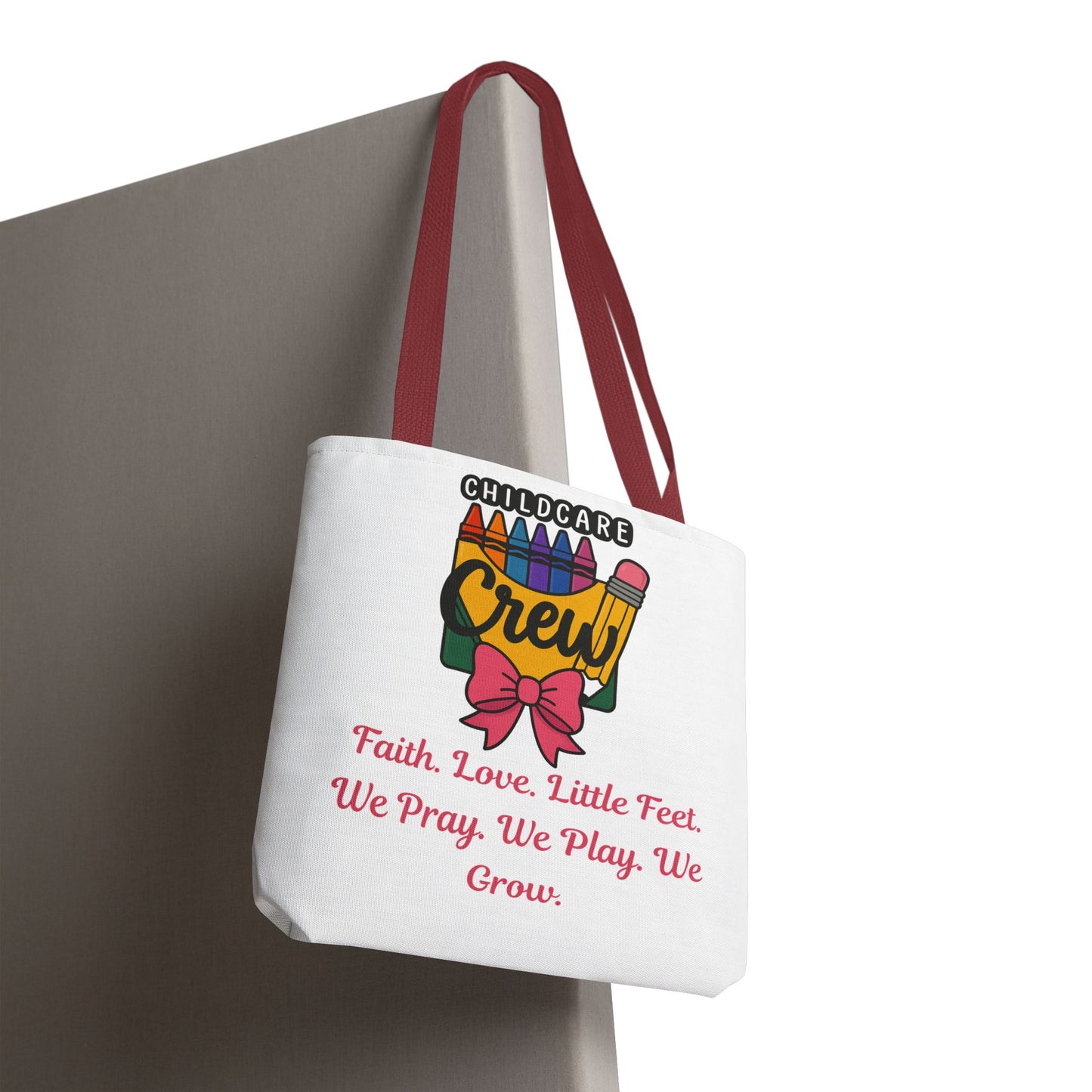 Faith, Love, Little Feet Childcare Crew Tote Bag