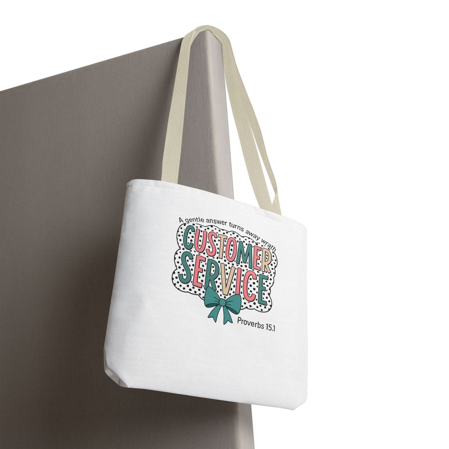 Customer Service Proverbs 15:1 Tote