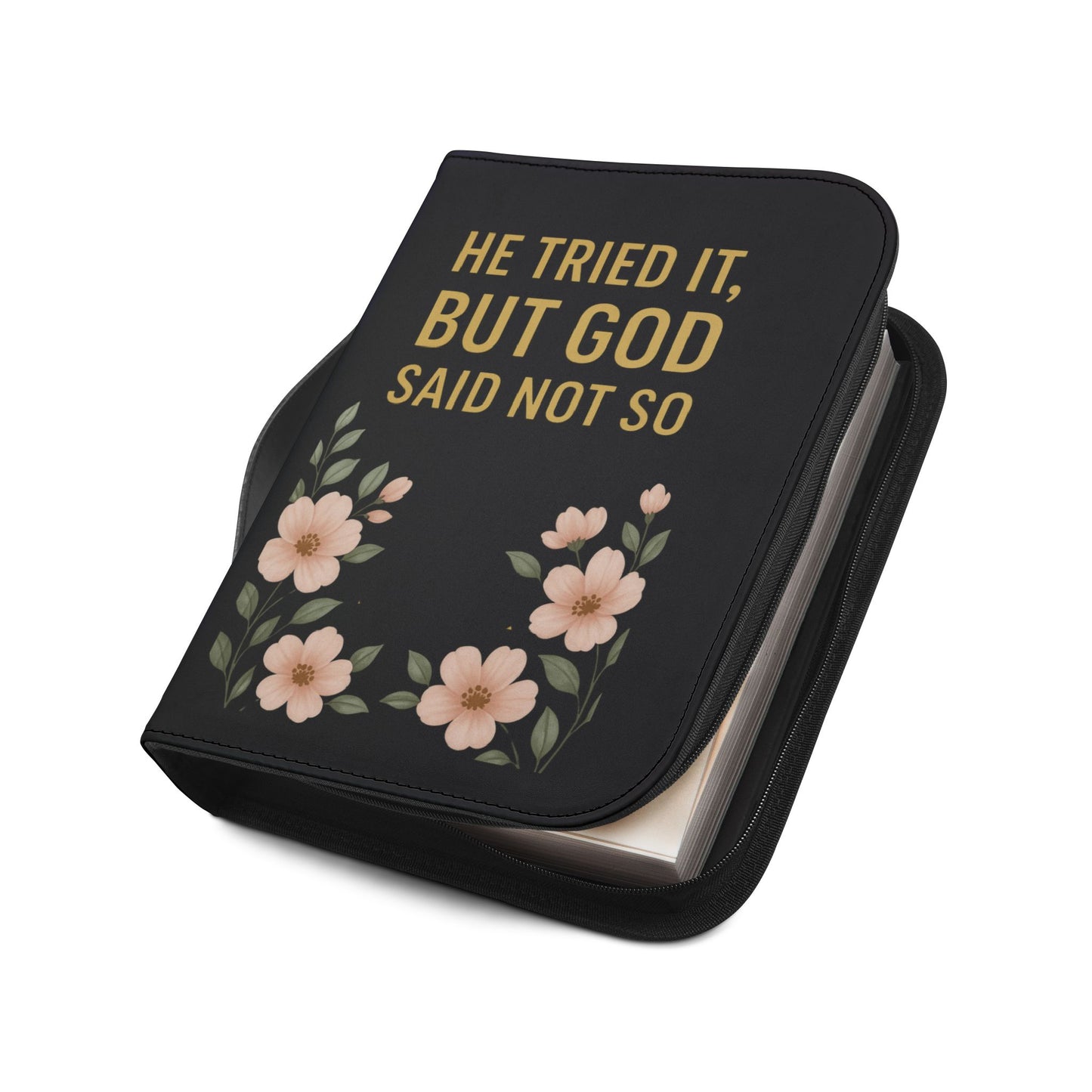 He Tried It but God Said Not So