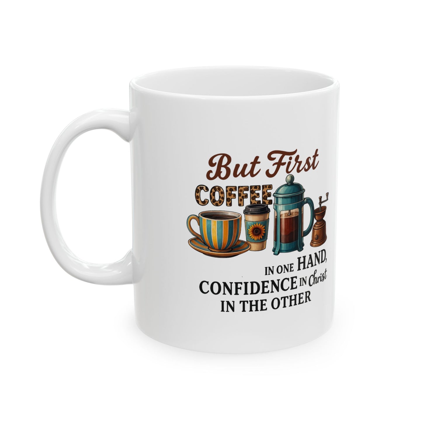 Coffee in One Hand, Confidence in Christ in the Other Mug