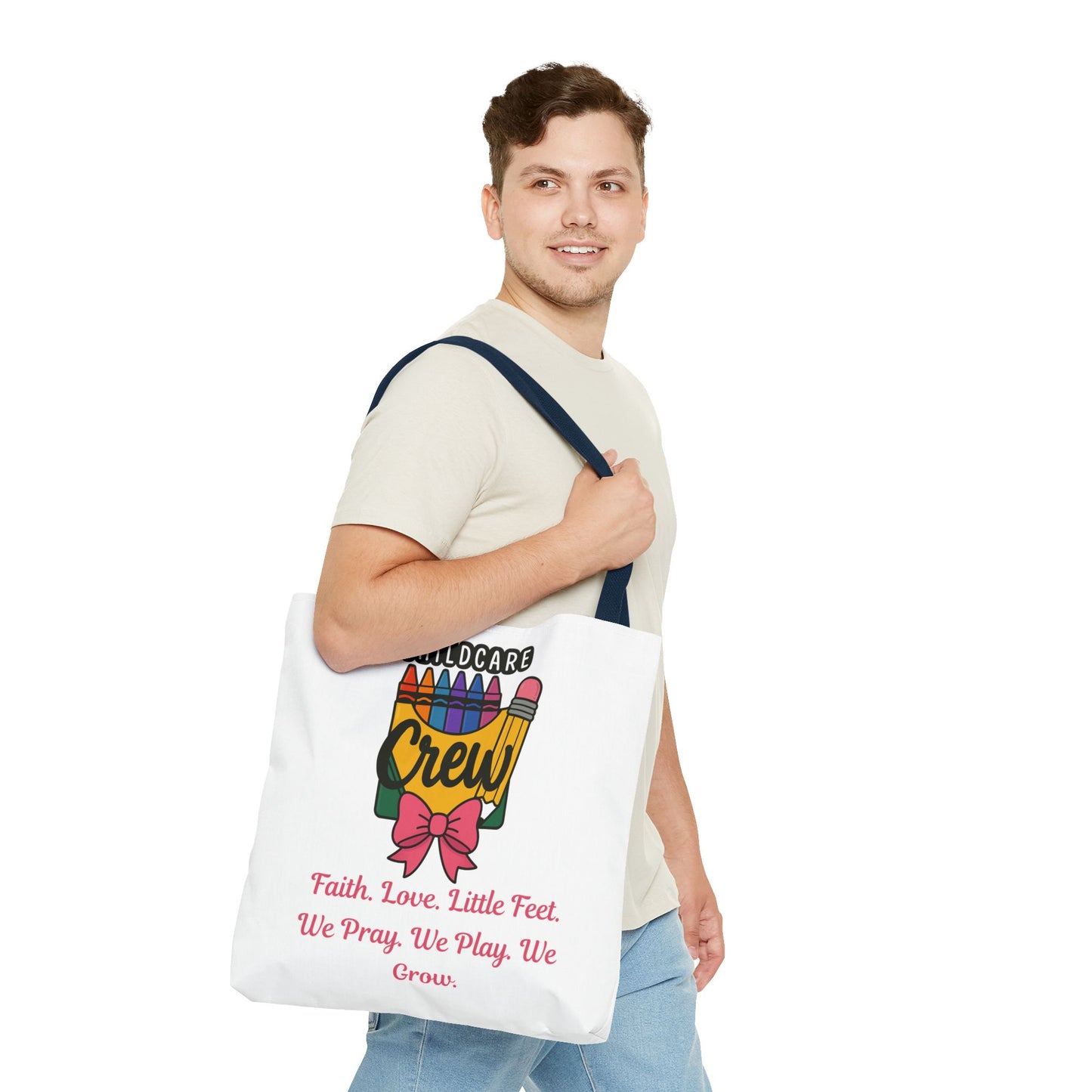 Faith, Love, Little Feet Childcare Crew Tote Bag