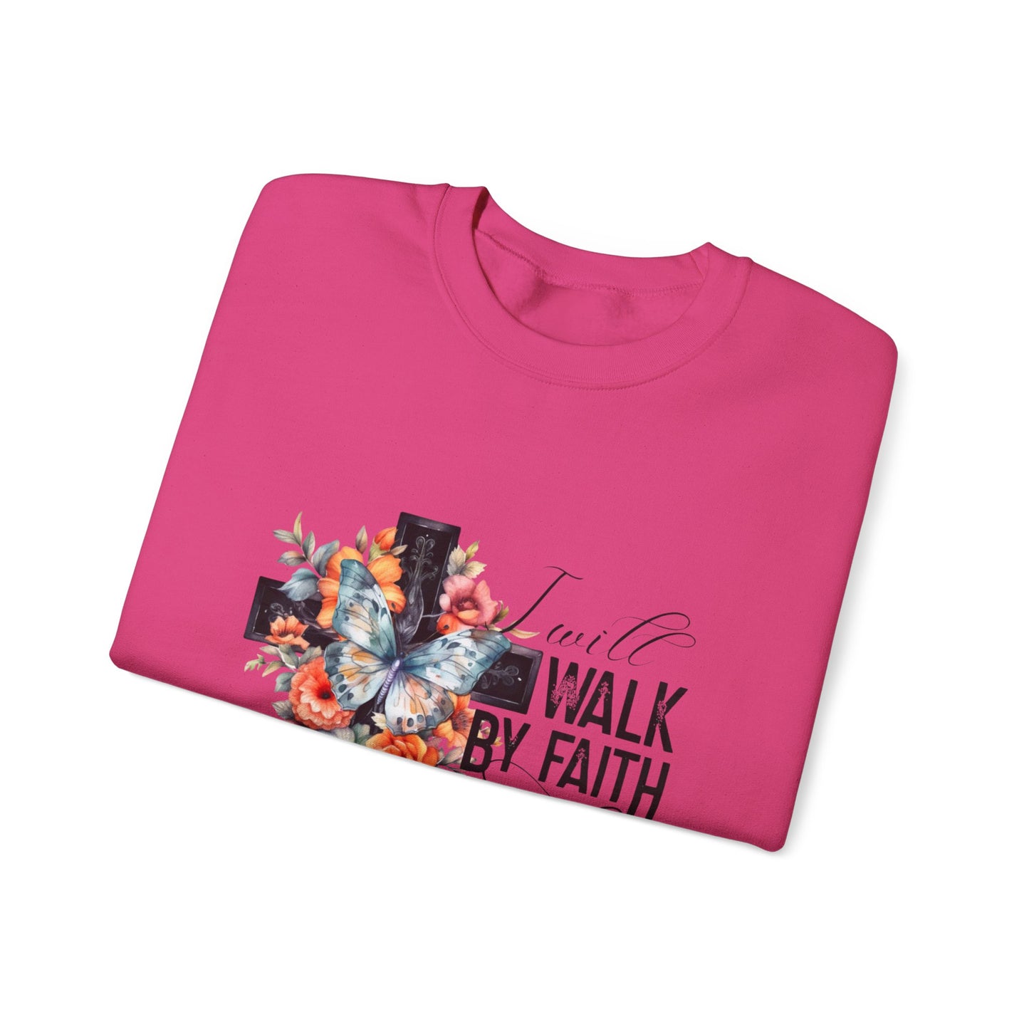 I Will Walk by Faith