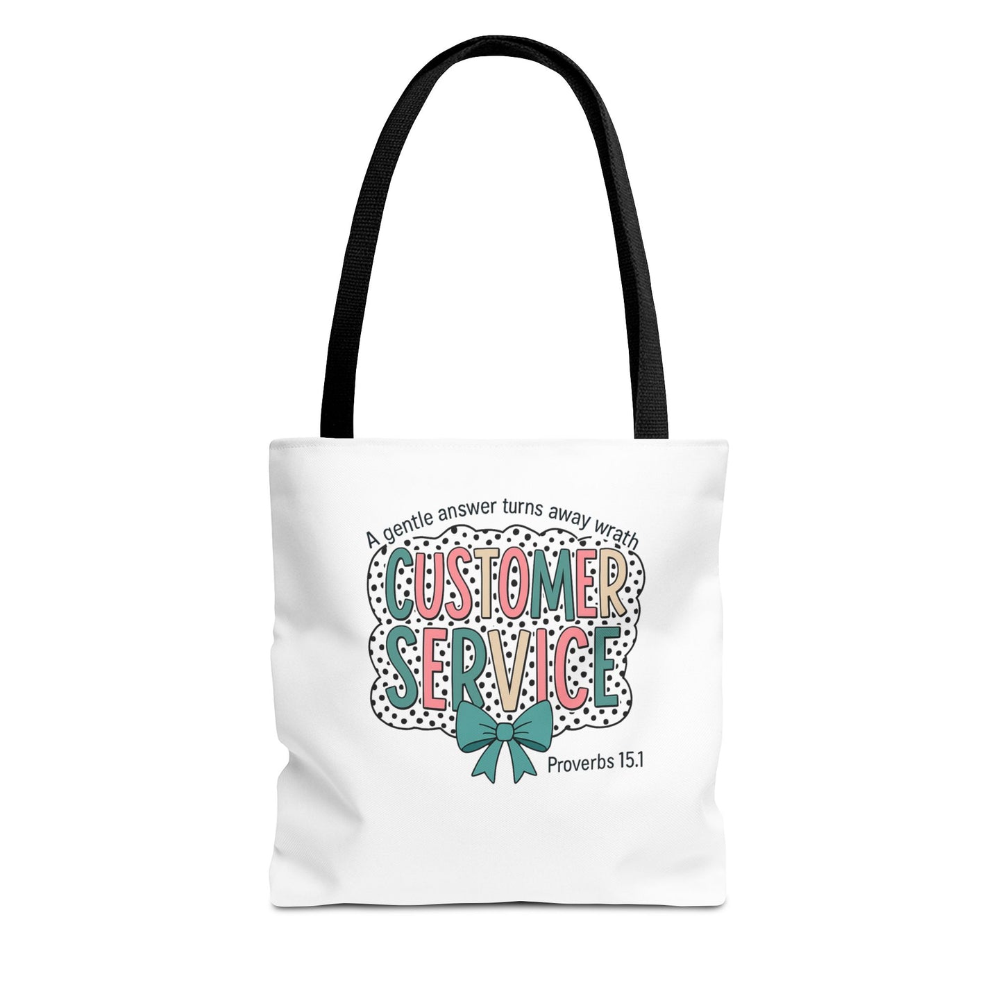 Customer Service Proverbs 15:1 Tote