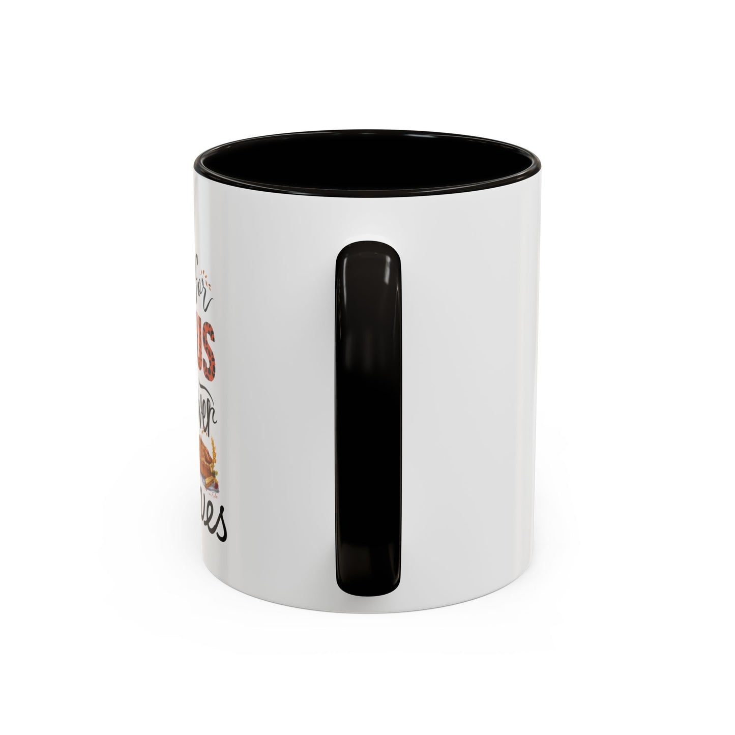 Fall for Jesus, He Never Leaves Mug