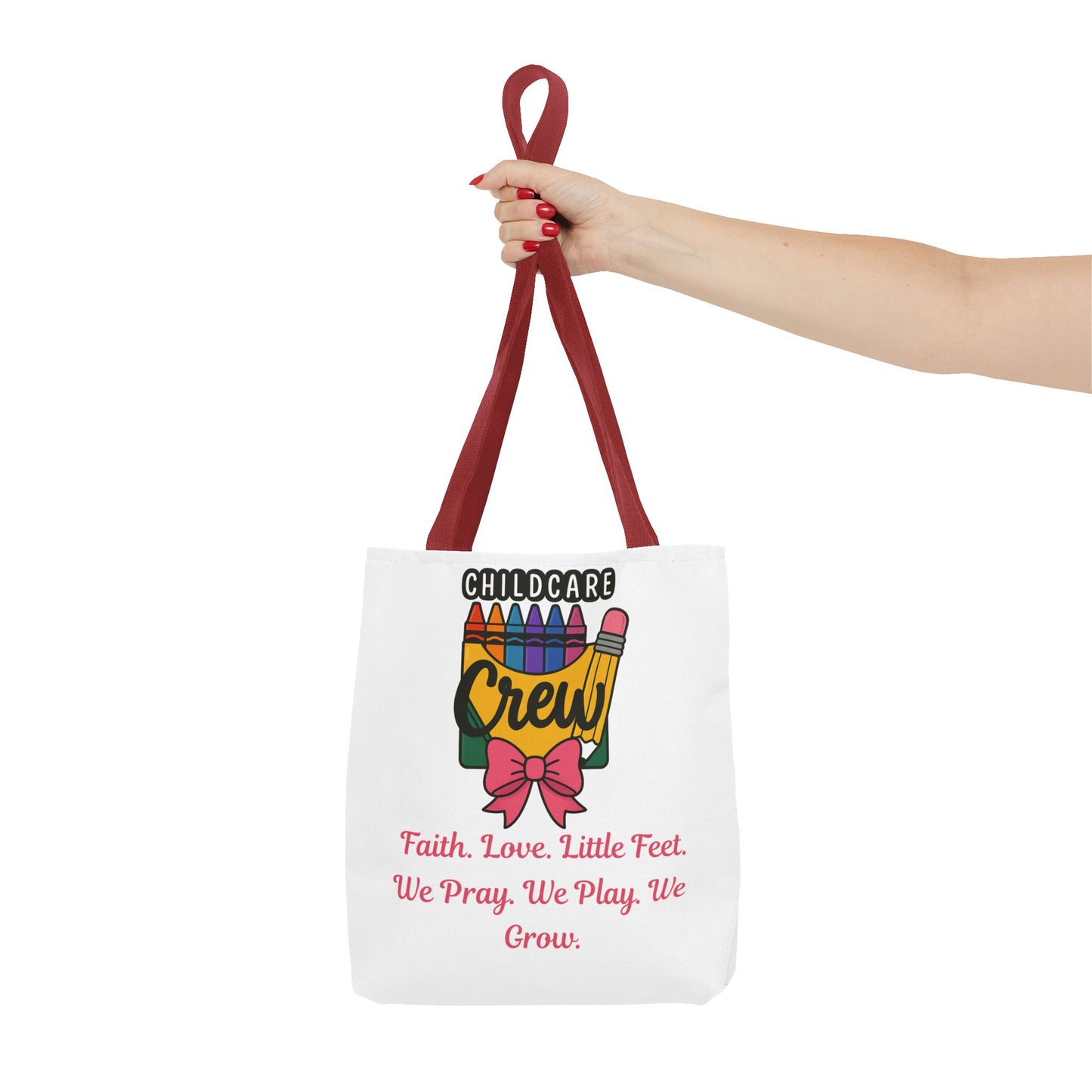 Faith, Love, Little Feet Childcare Crew Tote Bag